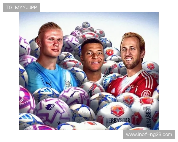 哈兰德与姆巴佩欧冠巅峰对决引发全球热议新一代足球传奇对抗即将上演